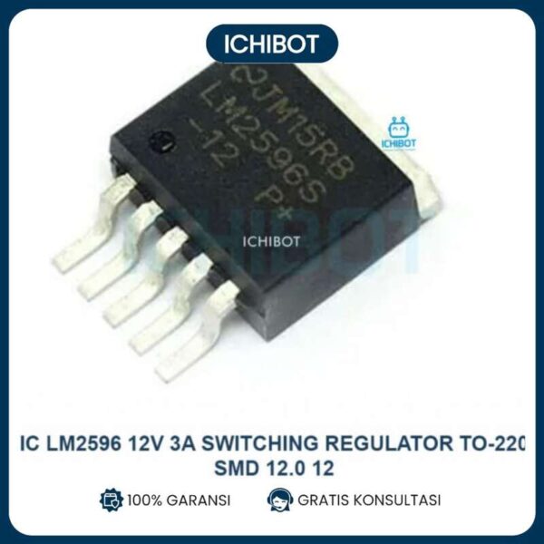 IC LM2596 12V 3A Switching Regulator TO-220 SMD 12.0 12