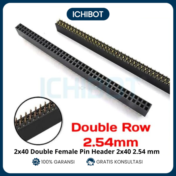 2x40 Double Female Pin Header 2 x 40 2.54mm Socket 2.54 mm Ganda Dua