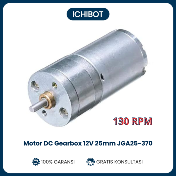 [ICHIBOT] Motor Gearbox DC 12V 25mm JGA25-370 - 130 RPM